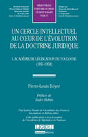 UN CERCLE INTELLECTUEL AU COEUR DE L'ÉVOLUTION DE LA DOCTRINE JURIDIQUE. L'ACADÉ, PRIX SYDNEY FORADO DE L'ACADÉMIE DES SCIENCES, INSCRIPTIONS ET BELLES-LETTRES