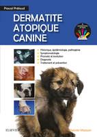 Dermatite Atopique Canine, Compléments numériques : la consultation, les diagnostics, les examens, l'éducation thérapeutique