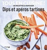 Tous en cuisine !, Dips et apéros tartines