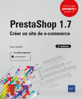 PrestaShop 1.7, Créer un site de e-commerce