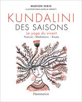 Kundalini des saisons, Le yoga du vivant