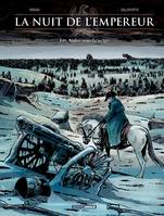 La Nuit de l'Empereur - Tome 2, Les aigles sous la neige