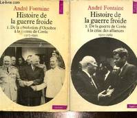 Histoire de la guerre froide : De la révolution d'octobre à la guerre de Corée 1917 - 1950, de la guerre de Corée à la crise des alliances 1950 - 1963 - édition complète en 2 tomes