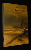 Asie fantôme : A travers la Sibérie sauvage, 1898-1905