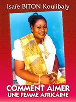 Comment aimer une femme africaine, Nouvelles