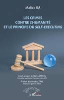 Les crimes contre l'humanité et le principe du <em>self-executing</em>