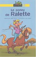 Ralette, drôle de chipie, Ratus Poche - Le poney de Ralette