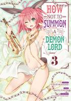 How NOT to Summon a Demon Lord - Tome 3