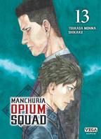 13, Manchuria Opium Squad - Tome 13