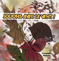 Jouons avec le vent !