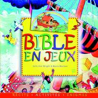 Bible en jeux III. Récits, énigmes, activités