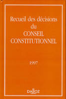 Recueil des décisions du Conseil constitutionnel 1997