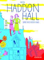 Haddon Hall, Quand David inventa Bowie