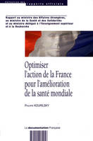 Optimiser l'action de la France pour l'amélioration de la santé mondiale, le cas de la surveillance et de la recherche sur les maladies infectieuses