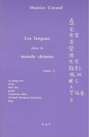 Les langues dans le monde chinois., 2, Les langues dans le monde chinois, Langues de Yi, Qiang, Lisu, Miao, Hlai, Dai, Gelao, Ouighour, Salar, Mongol, Monguor, Elunchun, Jing