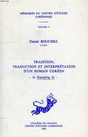 Tradition, traduction et interprétation d'un roman coréen - le 