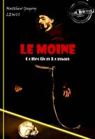 Le moine [édition intégrale revue et mise à jour], édition intégrale