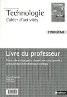 Technologie 5e Technologie Collège Cahiers Livre du professeur