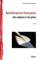 La littérature française, des origines à nos jours