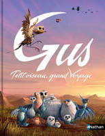 Gus Petit oiseau, grand Voyage