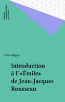 Introduction à l'Émile de Jean-Jacques Rousseau