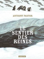 Le Sentier des Reines