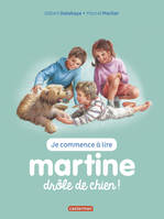 Martine, je commence à lire, 18, Drôle de chien !, NE2017