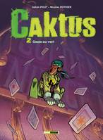 2, Caktus - Tome 02