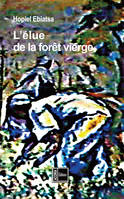 L'élue de la forêt vierge