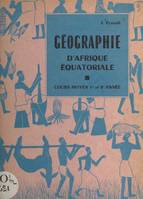 Géographie d'Afrique équatoriale, Cours moyen 1re et 2e année