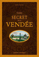 Guide secret de la Vendée