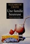 Une famille heureuse / roman