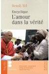 L'amour dans la vérité, lettre encyclique [donnée à Rome le 29 juin 2009] sur le développement humain intégral dans la charité et dans la vérité