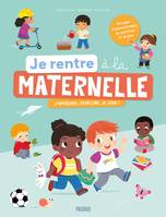 Hors collection documentaire Je rentre à la maternelle