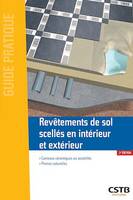 Revêtements de sol scellés en intérieur et extérieur, Carreaux céramiques ou assimilés - Pierres naturelles