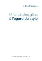 Une certaine gêne à l’égard du style