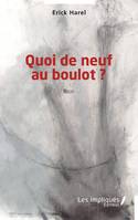 Quoi de neuf au boulot ?