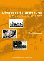 L'impasse du sport rural, La Seine-et-Oise de 1881 à 1939