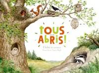 TOUS AUX ABRIS ! (L'HABITAT DES ANIMAUX)