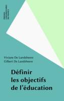 Définir les objectifs de l'éducation