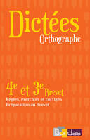 Dictées Orthographe 4E et 3E Brevet