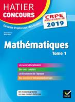 1, Hatier Concours CRPE 2019 - Mathématiques tome 1 - Epreuve écrite d'admissibilité