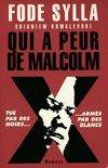 Qui a peur de Malcolm X ?