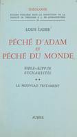 Péché d'Adam et péché du monde, Bible, Kippur, Eucharistie (2), Le Nouveau Testament