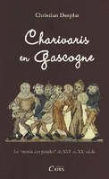 Charivaris en Gascogne - la 