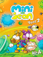 2, LES EXPERIENCES DE MINI JEAN TOME 2 [Hardcover] A., Alex