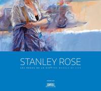 Stanley Rose, Les roues de la vie