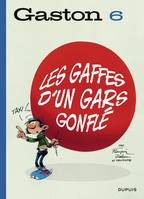 Gaston - Tome 6 - Les gaffes d'un gars gonflé, Edition 2018
