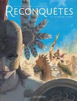 3, Reconquêtes - Tome 3 - Le Sang des Scythes