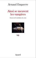 Ainsi se meuvent les vampires, Essai sur la variation du sens